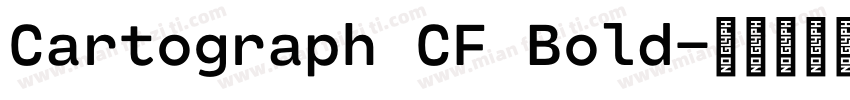 Cartograph CF Bold字体转换